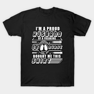 I M An Obstetrics Nurse S Husband T-Shirt